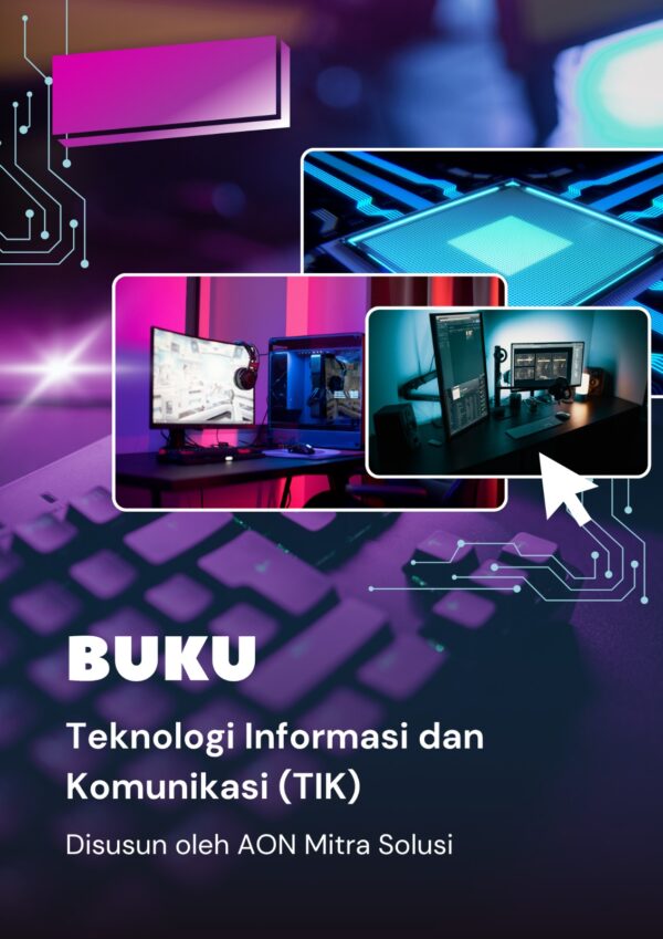 Teknologi Informasi dan Komunikasi (TIK)