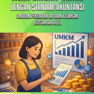 Memperkuat UMKM dengan Standar Akuntansi